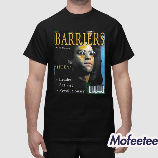 Barriers The Blueprints Huey Leader Activist Revolutionary Jaylen Brown Shirt