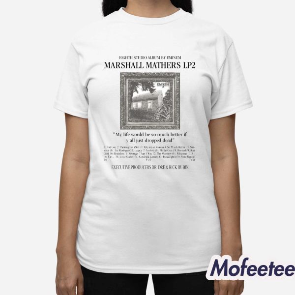 Eighth Studio Album By Eminem Marshall Mathers Lp2 Shirt