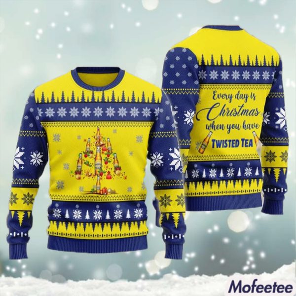 Everyday Is Christmas When U Have Twisted Tea Ugly Sweater