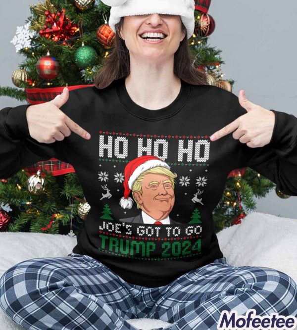 Ho Ho Ho Joe’s Got To Go Trump 2024 Sweatshirt