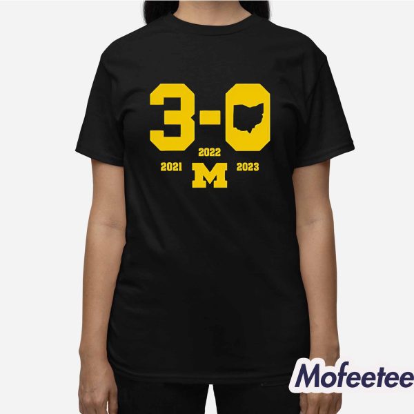 Michigan Football 3-0 In The Game Shirt