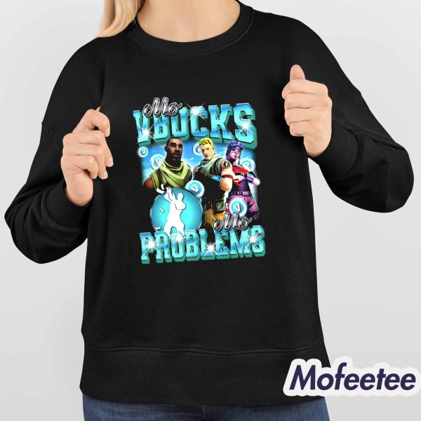 Mo Vbucks Mo Problems Hoodie