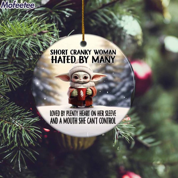 Short Cranky Woman Hated By Many Christmas Ornament