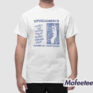 Spaceme 3 Music To Blow Your Inside Out Sound Of Confusion Shirt 1