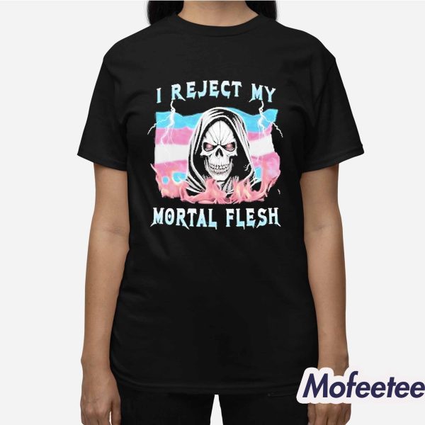 Vasari I Reject My Mortal Flesh Shirt