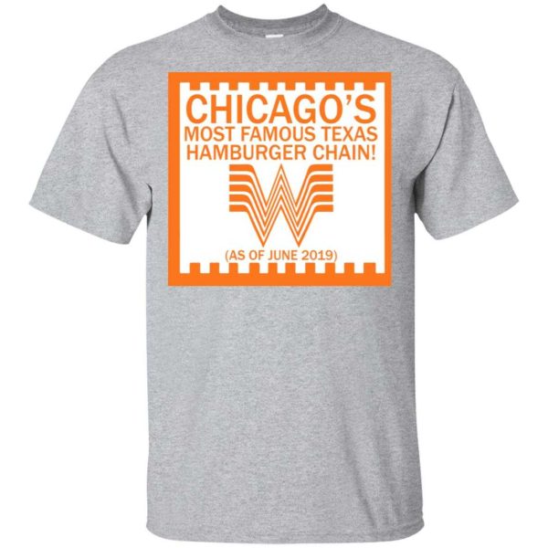 Chicago Whataburger shirt