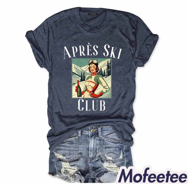 Apres Ski Club Shirt