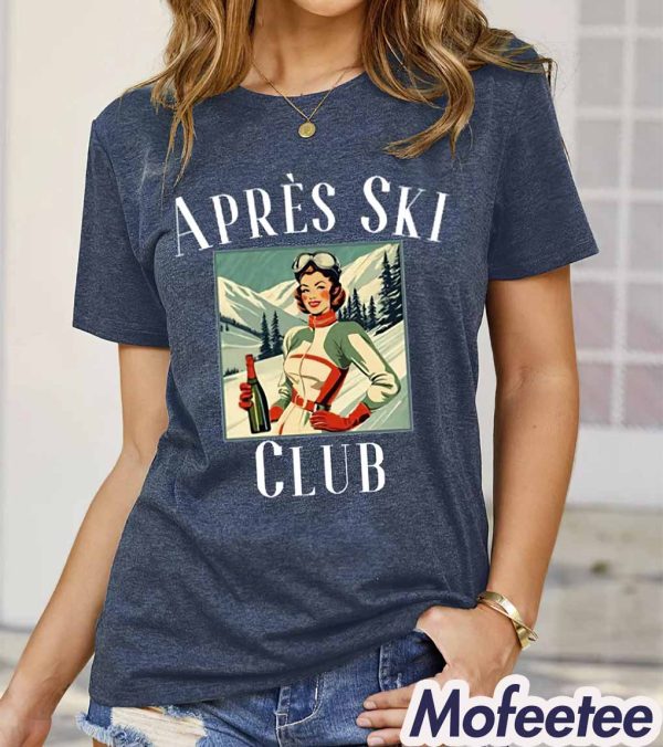 Apres Ski Club Shirt