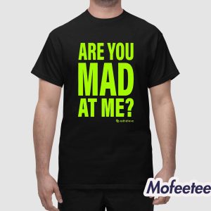 Are You Mad At Me Adhdlove Shirt 1