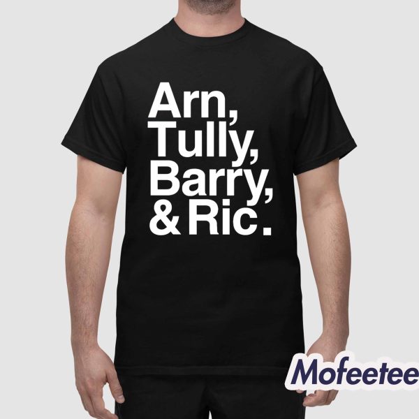 Arn Tully Barry & Ric Shirt