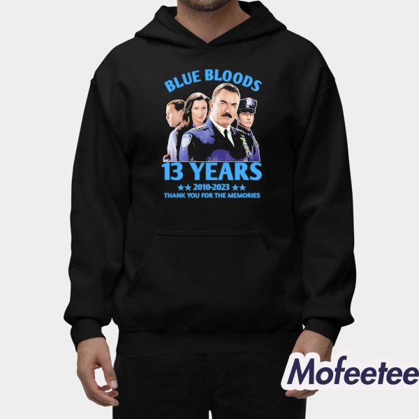 Blue Bloods 13 Years 2010-2023 Thank You For The Memories Sweatshirt