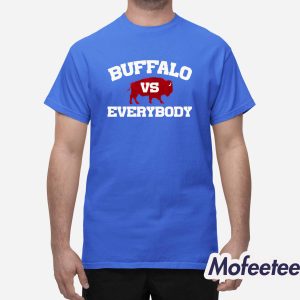 Buffalo Vs Everybody Shirt 1