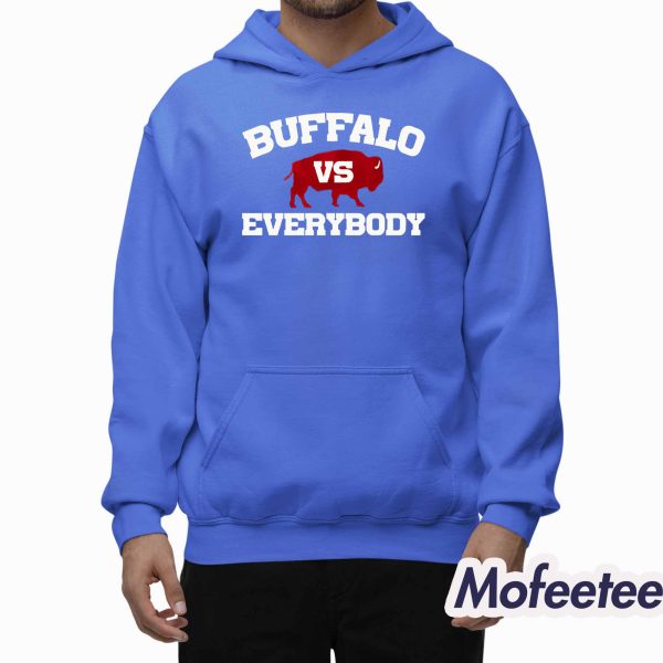 Buffalo Vs Everybody Shirt