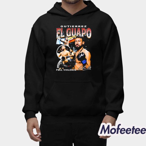 Chris Gutierrez El Guapo Full Violence Shirt