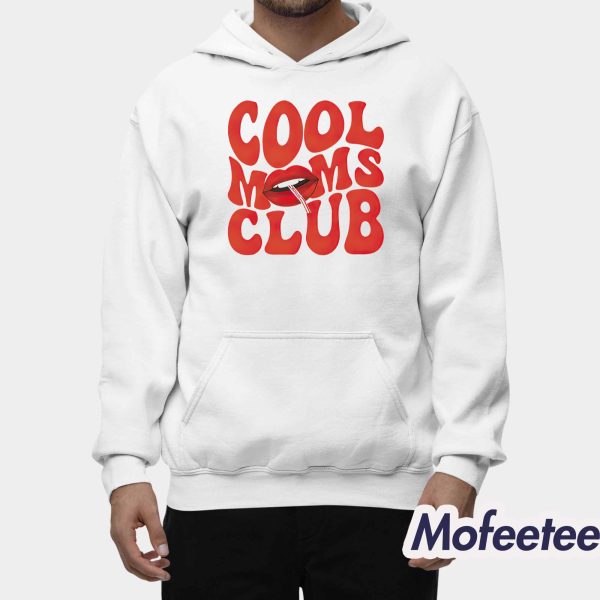 Cool Moms Club Lips Shirt