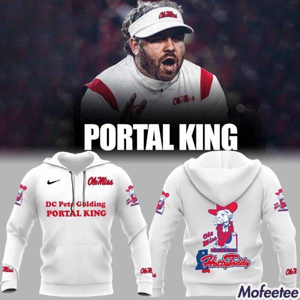 DC Pete Golding Portal King Ole Miss Hotty Toddy Hoodie