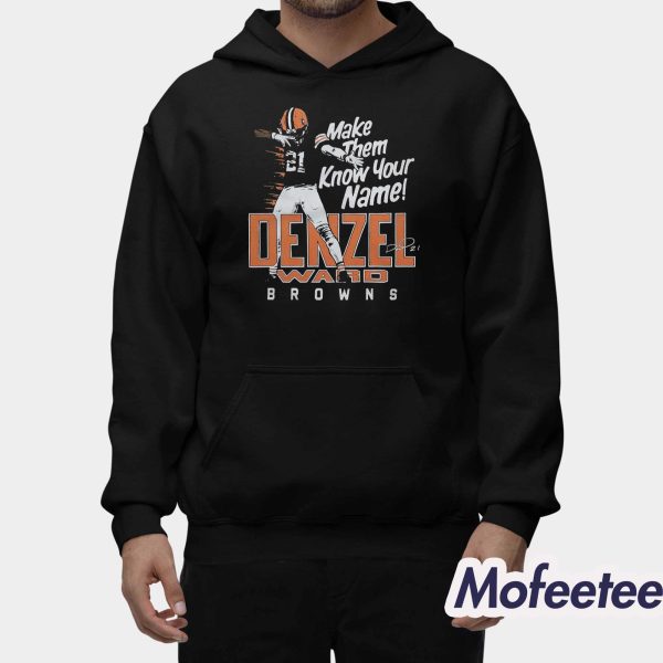 Denzel Ward Make Them Know Your Name Browns Shirt