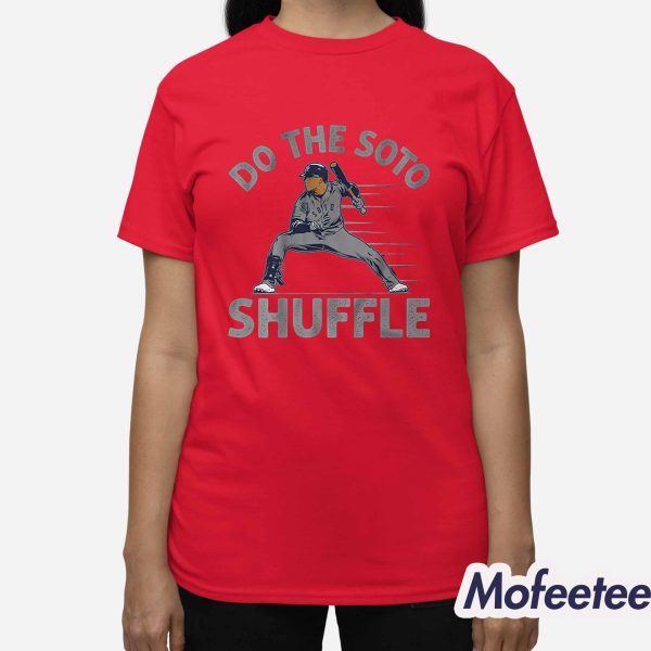 Do The Soto Shuffle Juan Soto Shirt