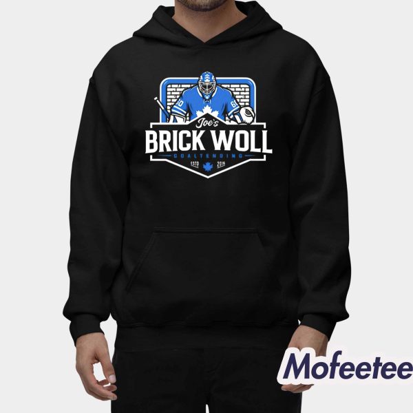 Flowbuds Joe’s Brick Woll Goaltending Shirt