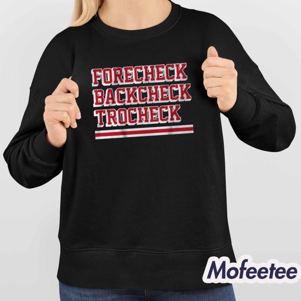 Forecheck Backcheck Trocheck Vincent Trocheck Shirt