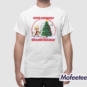Have Yourself A Very Grande Holiday Shirt 1