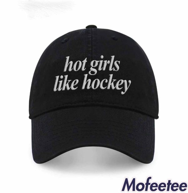 Hot Girls Like Hockey Hat