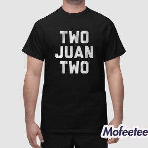 Juan Soto Two Juan Two Shirt 1