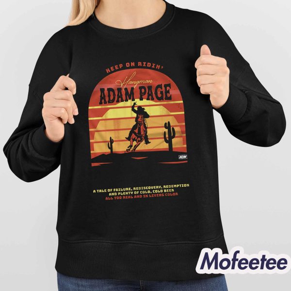 Keep On Ridin Hangman Adam Page Shirt