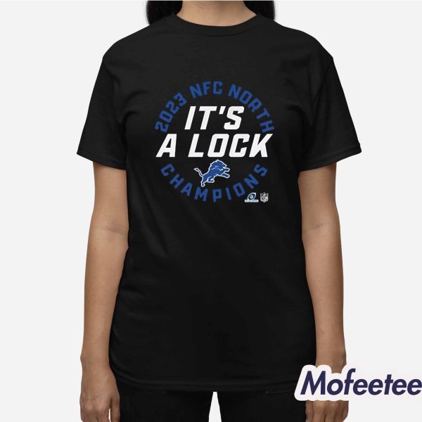 Lions 2023 NFC North Division Champions It’s A Lock Shirt