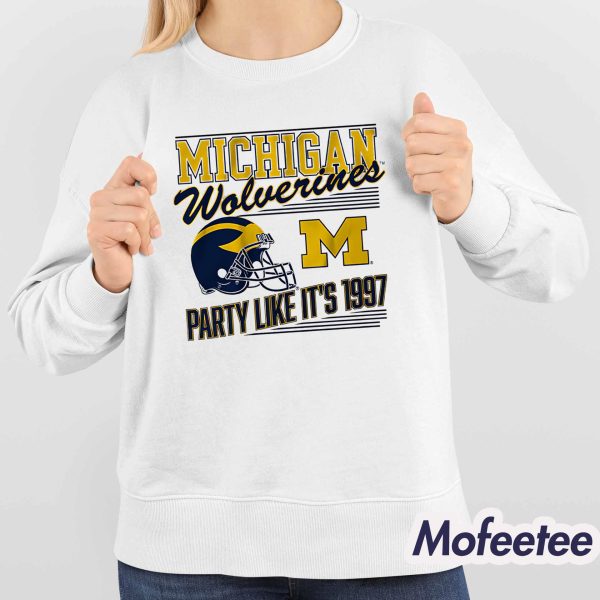 Michigan Wolverines Party Like It’s 1997 Shirt