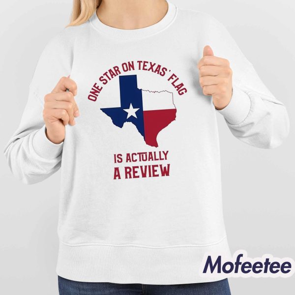 One Star On Texas’ Flag Is Actually A Review Shirt