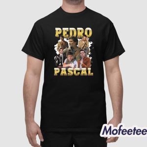 Pedro Pascal Shirt 1