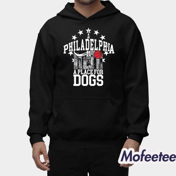 Philadelphia A Place For Dogs Shirt