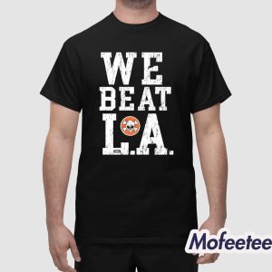 Sana Detroit We Beat LA Shirt 1