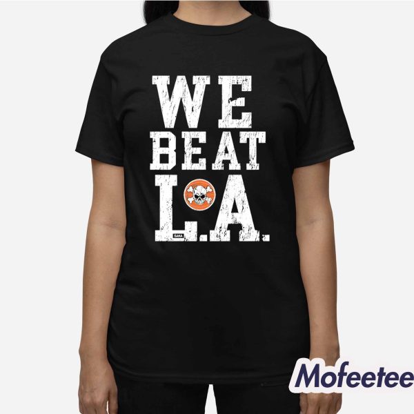 Sana Detroit We Beat LA Shirt