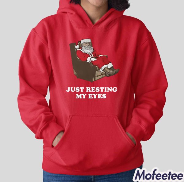 Santa Just Resting My Eyes Shirt