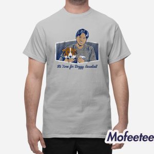 Shohei Ohtani It's Time For Doggy Baseball Shirt 1