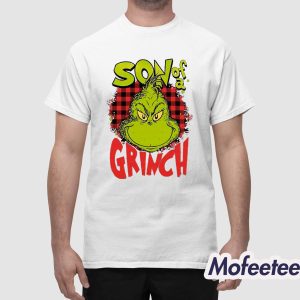 Son Of A Grnch Shirt 1
