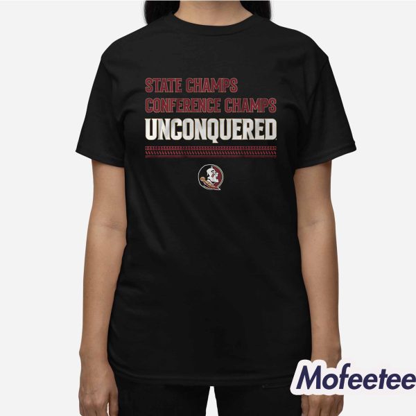State Champs Conference Champs Unconquered FSU Shirt