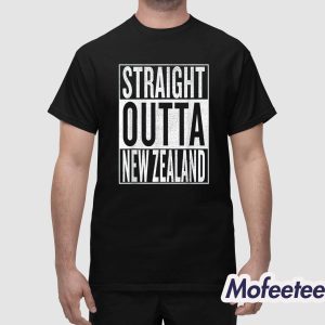 Straight Outta New Zealand Shirt 1