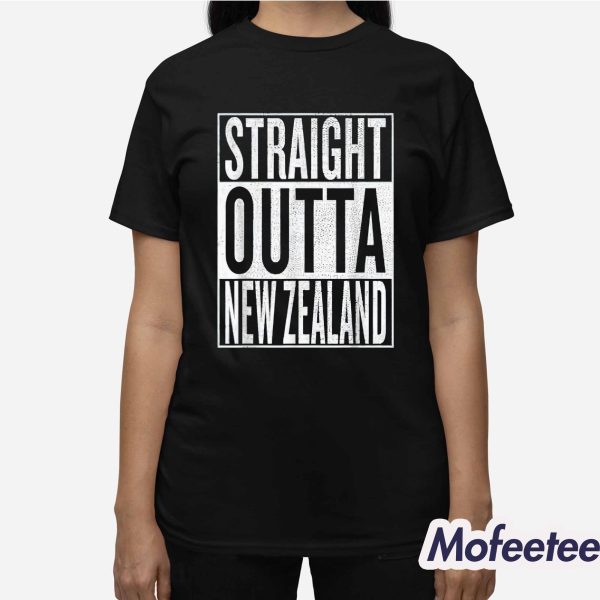Straight Outta New Zealand Shirt