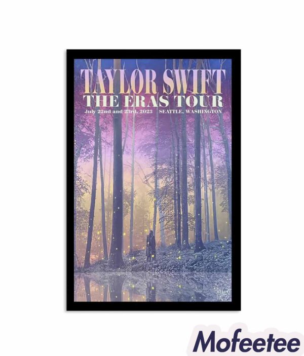 Taylor Swift The Earas Tour Seattle, Washington July 22-23, 2023 Poster