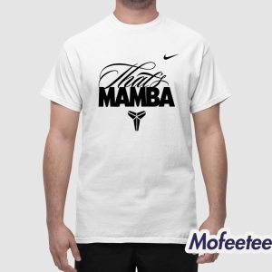 That's Mamba Shirt