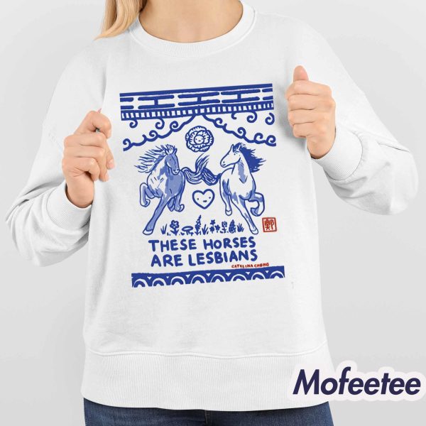 These Horses Are Lesbians Shirt