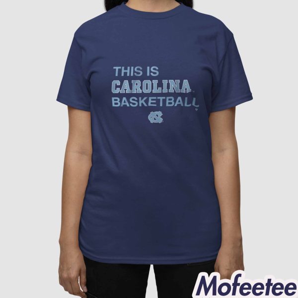 This Is Carolina Basketball Tar Shirt