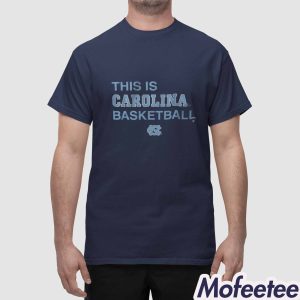This Is Carolina Basketball Tar Shirt