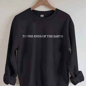 To The Ends Of The Earth Sweatshirt 2