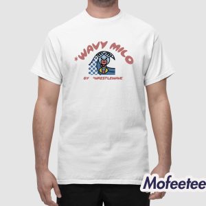 Wavy Milo By Wrestlewave Shirt 1