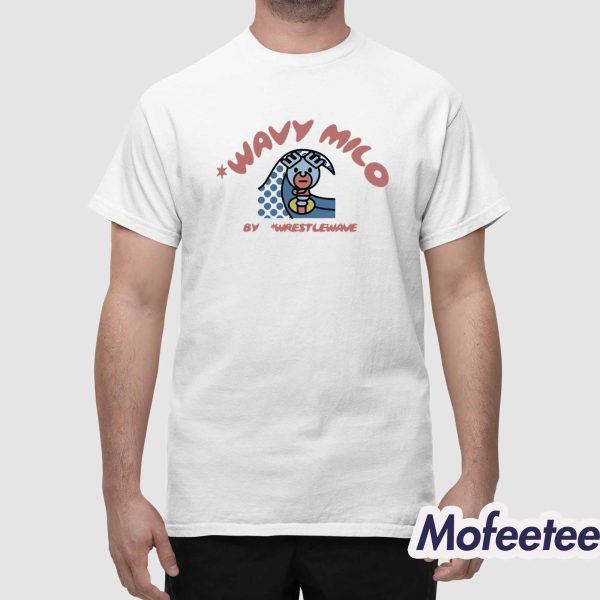 Wavy Milo By Wrestlewave Shirt
