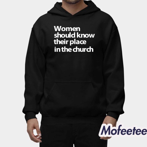 Women Should Know The Church Shirt